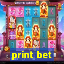 print bet